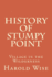 History of Stumpy Point: Village in the Wilderness