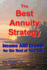 The Best Annuity Strategy: Income AND Growth for the Rest of Your Life