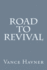 Road to Revival: Evangelistic Messages