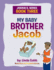 My Baby Brother Jacob Joshua B Series Book Three