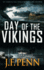 Day of the Vikings: a Thriller. : 5 (Arkane)