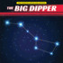 The Big Dipper (the Constellation Collection)