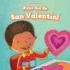 Feliz Da De San Valentn! / Happy Valentine's Day! (Celebraciones / Celebrations) (Spanish Edition)