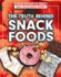 The Truth Behind Snack Foods (From Factory to Table: What You'Re Really Eating)