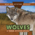 Wolves: a Taiga Keystone Species (What Are Keystone Species? )