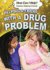 Helping a Friend With a Drug Problem: Vol 0