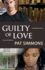 Guilty of Love