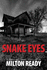 Snake Eyes: A Chilling Southern Crime Thriller