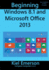 Beginning Windows 8.1 and Microsoft Office 2013
