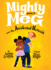 Mighty Meg 3: Mighty Meg and the Accidental Nemesis