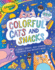 Crayola: Colorful Cats and Snacks (a Crayola Coloring Glitter Sticker Activity Book for Kids) (Crayola/Buzzpop)