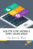 SQLite for Mobile Apps Simplified: Step by step details to create and access database from Android, BlackBerry and iPhone Apps