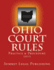 Ohio Court Rules 2015, Practice & Procedure