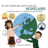 If You Were Me and Lived in...Scotland: a Child's Introduction to Cultures Around the World