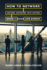 How to Network Anytime, Anywhere, With Anyone: Book 1: Live Events