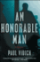 An Honorable Man: a Novel