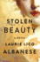 Stolen Beauty: a Novel