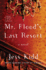 Mr. Flood's Last Resort: a Novel