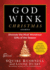 Godwink Christmas Stories: Discover the Most Wondrous Gifts of the Season (5) (the Godwink Series)