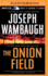 Onion Field, the