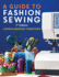 A Guide to Fashion Sewing Format: Paperback