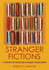 Stranger Fictions a History of the Novel in Arabic Translation
