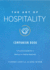 Art of Hospitality Companion Book (the Art of Hospitality)