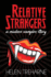 Relative Strangers: a Modern Vampire Story (Sophie Morgan Vampire)