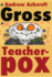 Gross Teacherpox b/w: Budget Version