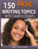 150 Basic Writing Topics With Sample Essays Q121-150: 240 Basic Writing Topics 30 Day Pack 1