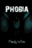 Phobia