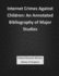 Internet Crimes Against Children: An Annotated Bibliography of Major Studies