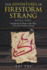 The Adventures of Firestorm Strang: Book one: Introducing the Rogue of the West, the Great Firestorm Strang!