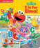 Sesame Street-E is for Elmo! Abcs-My First Look and Find Activity Book-Pi Kids