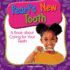 Pearl's New Tooth: a Book About Caring for Your Teeth (My Day Learning Health and Safety)