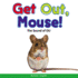 Get Out, Mouse! : the Sound of Ou