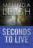 Seconds to Live (Scarlet Falls)