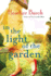 In the Light of the Garden: a Novel