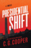 Presidential Shift: Book 4 of Th