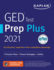 Ged Test Prep Plus 2021: 2 Practice Tests + Proven Strategies + Online (Kaplan Test Prep)