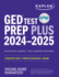 GED Test Prep Plus 2024-2025: Includes 2 Full Length Practice Tests, 1000+ Practice Questions, and 60+ Online Videos