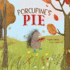 Porcupine's Pie (Woodland Friends, 1)