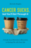 Cancer Sucks, but You'll Get Through It: A Guide from Detection to Remission to Getting On with Your Life