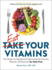 Eat Your Vitamins Format: Paperback