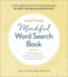 The Everything Mindful Word Search Book, Volume 2: 75 Uplifting Puzzles to Reduce Stress, Improve Focus, and Sharpen Your Mind (2)