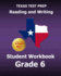 Texas Test Prep Reading and Writing Student Workbook Grade 6: Covers the Teks Writing Standards