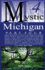 Mystic Michigan Part 4 (Volume 4)