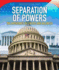 Separation of Powers: the Importance of Checks and Balances (Spotlight on Civic Action)