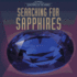 Searching for Sapphires