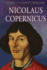 Nicolaus Copernicus (Leaders of the Scientific Revolution)